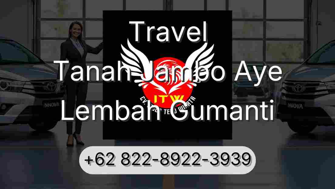 Travel Tanah Jambo Aye Lembah Gumanti