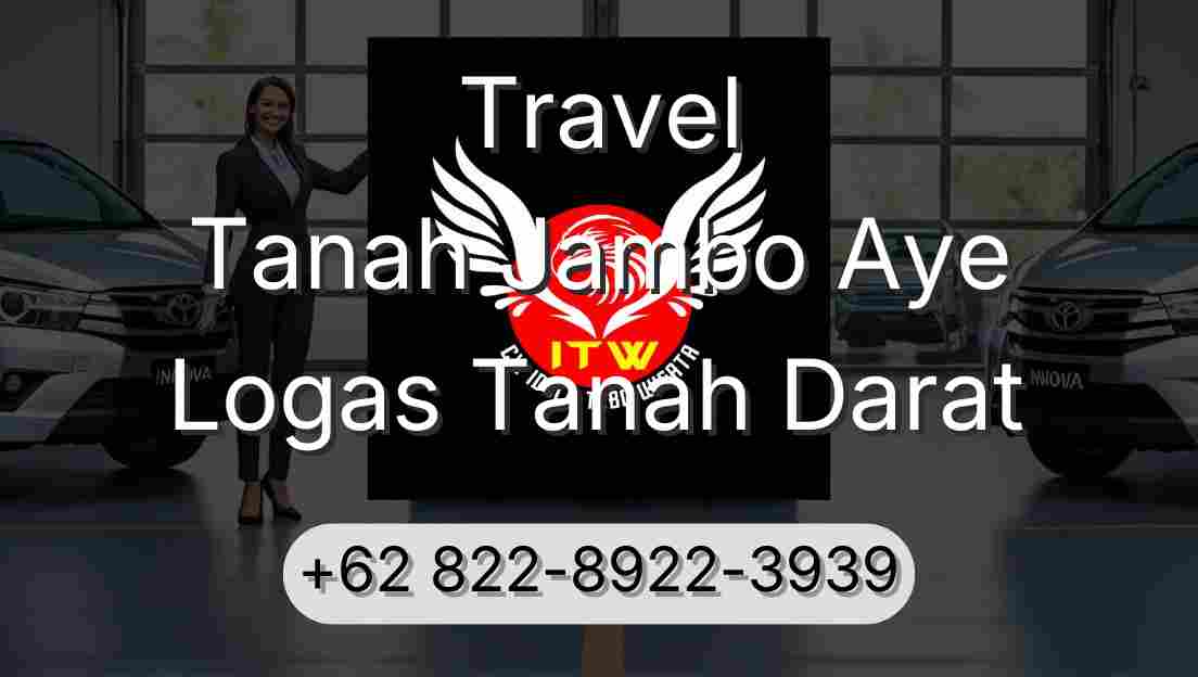 Travel Tanah Jambo Aye Logas Tanah Darat