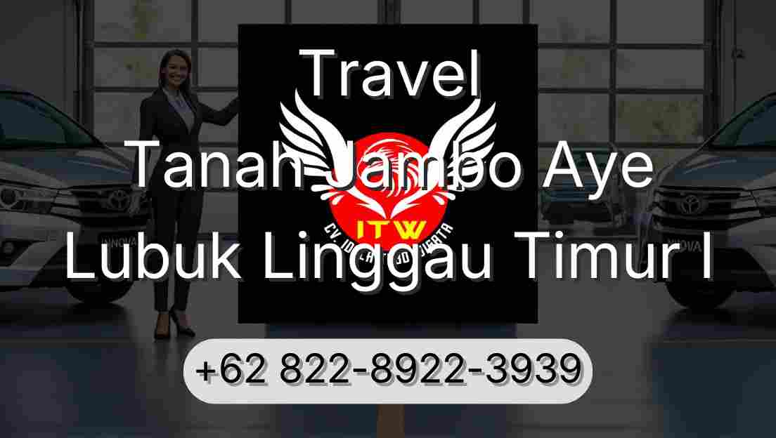 Travel Tanah Jambo Aye Lubuk Linggau Timur I