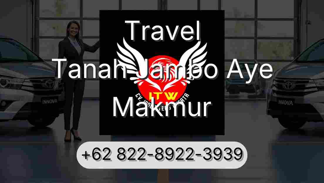 Travel Tanah Jambo Aye Makmur