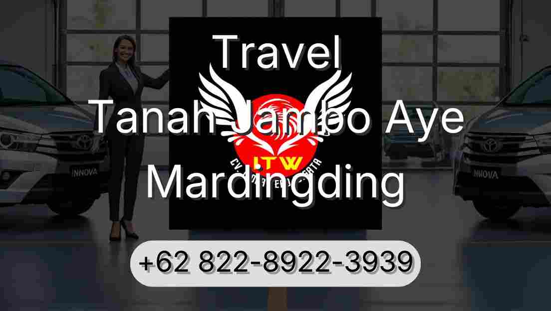 Travel Tanah Jambo Aye Mardingding