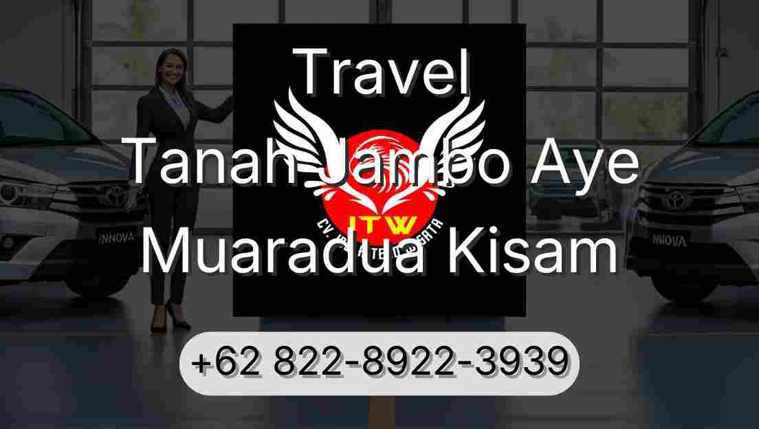 Travel Tanah Jambo Aye Muaradua Kisam