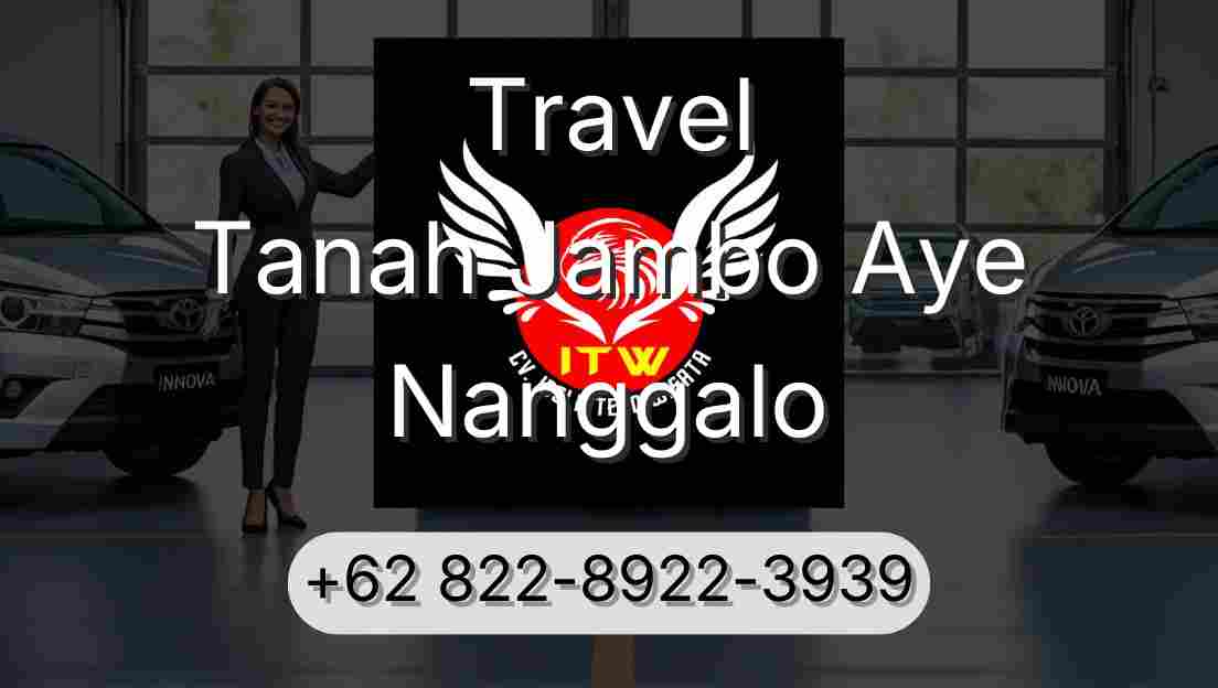 Travel Tanah Jambo Aye Nanggalo