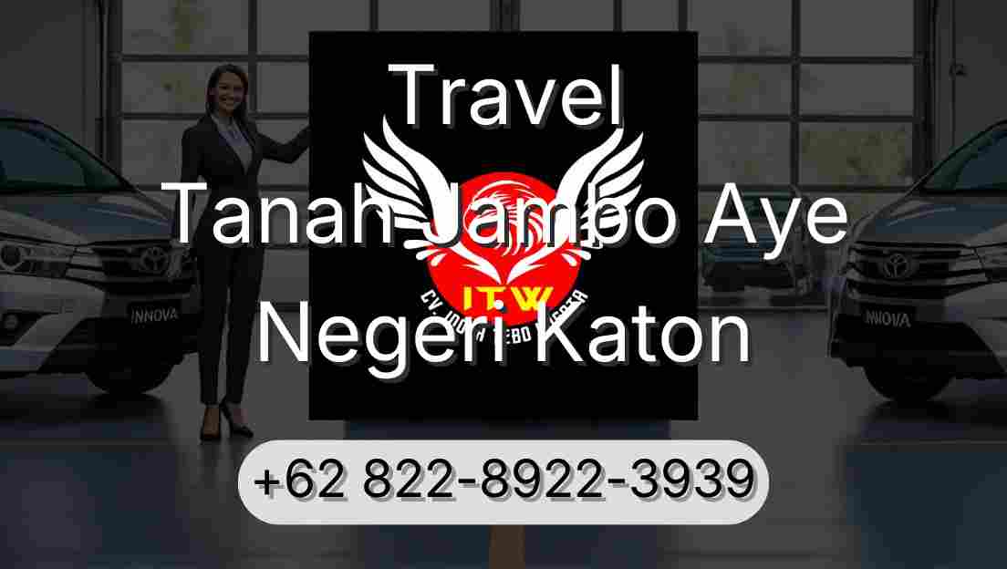 Travel Tanah Jambo Aye Negeri Katon
