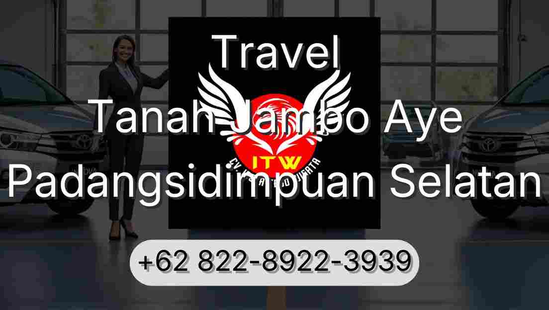 Travel Tanah Jambo Aye Padangsidimpuan Selatan