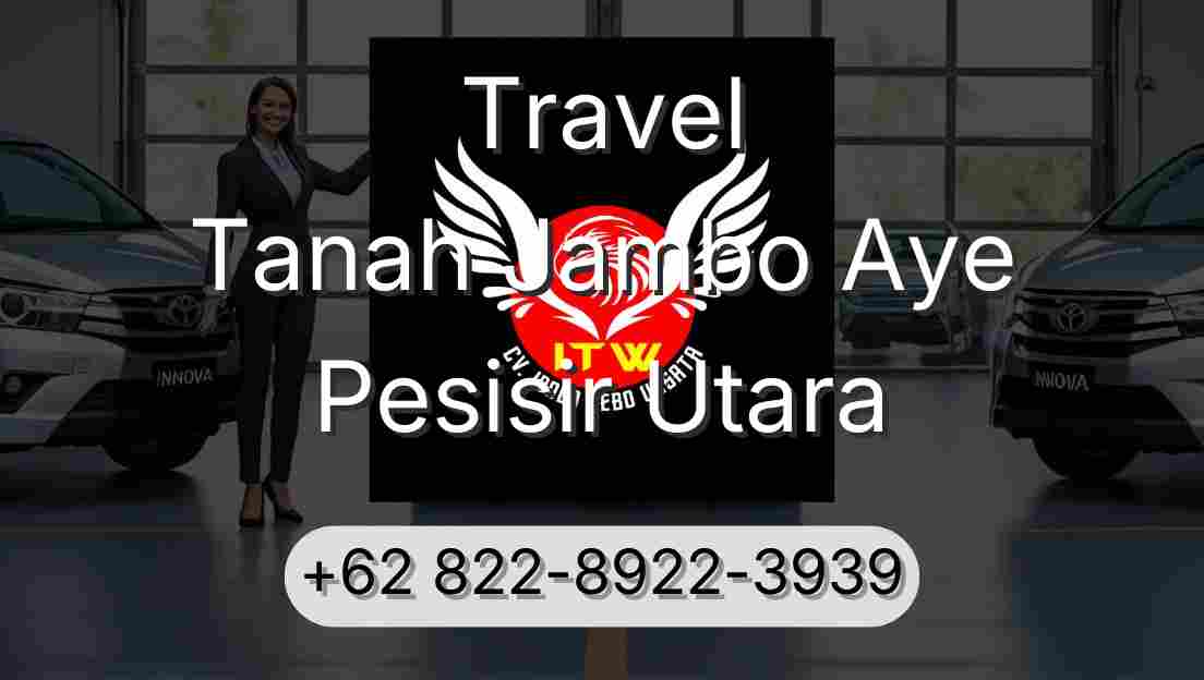 Travel Tanah Jambo Aye Pesisir Utara