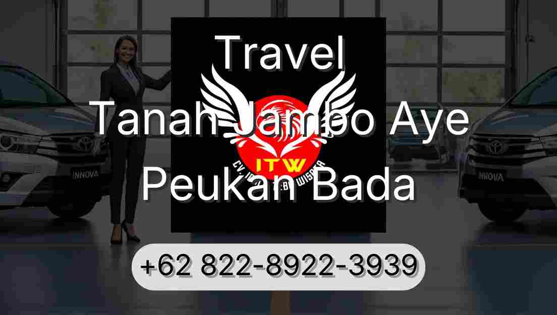 Travel Tanah Jambo Aye Peukan Bada