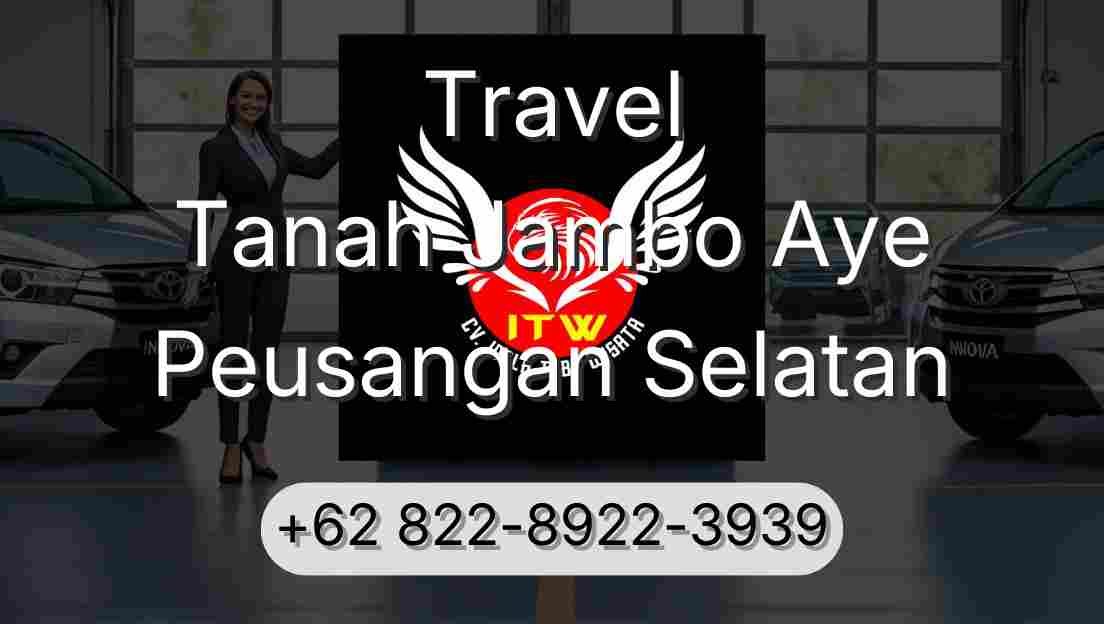 Travel Tanah Jambo Aye Peusangan Selatan