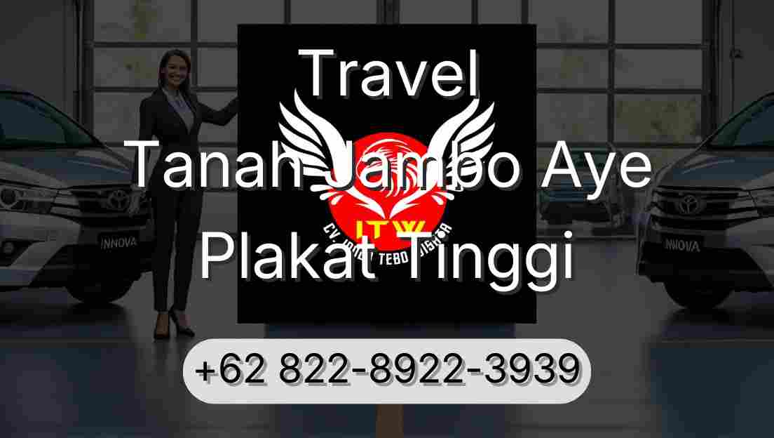 Travel Tanah Jambo Aye Plakat Tinggi