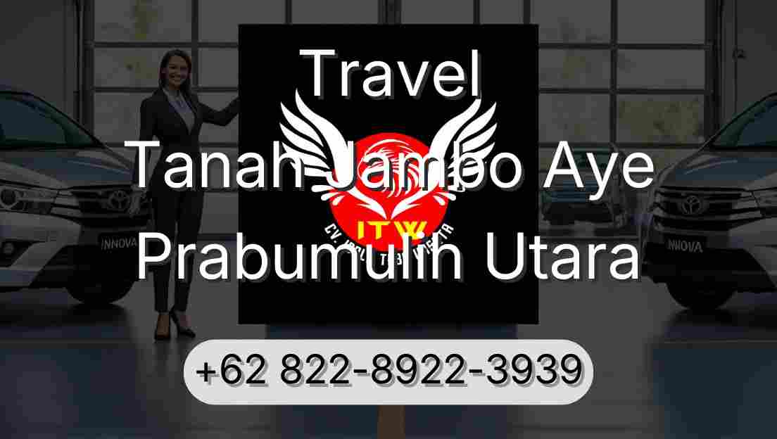 Travel Tanah Jambo Aye Prabumulih Utara