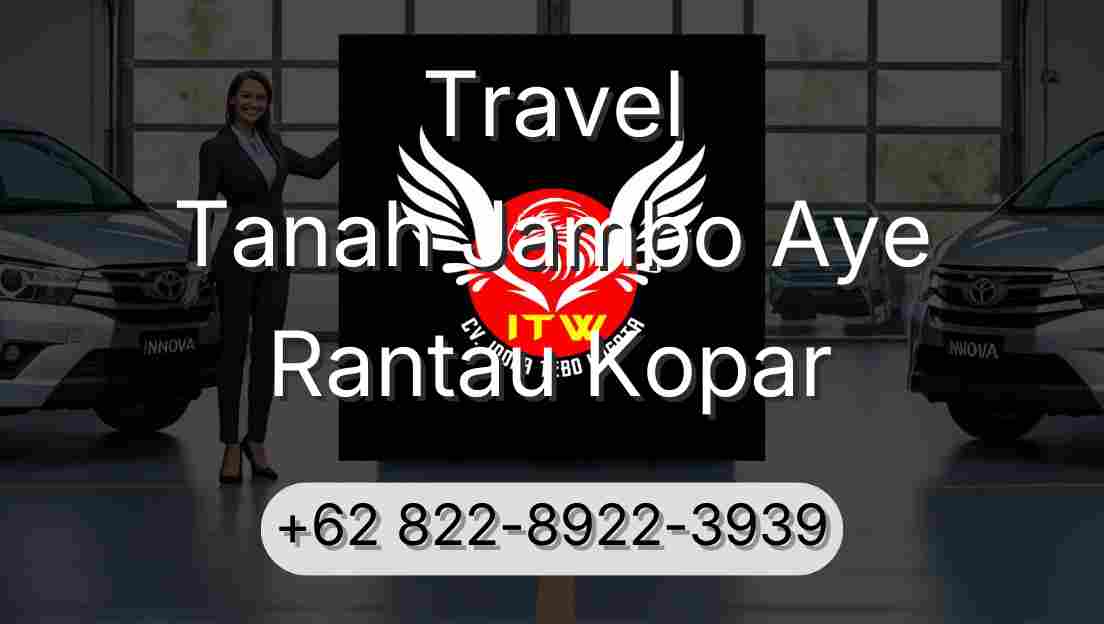 Travel Tanah Jambo Aye Rantau Kopar