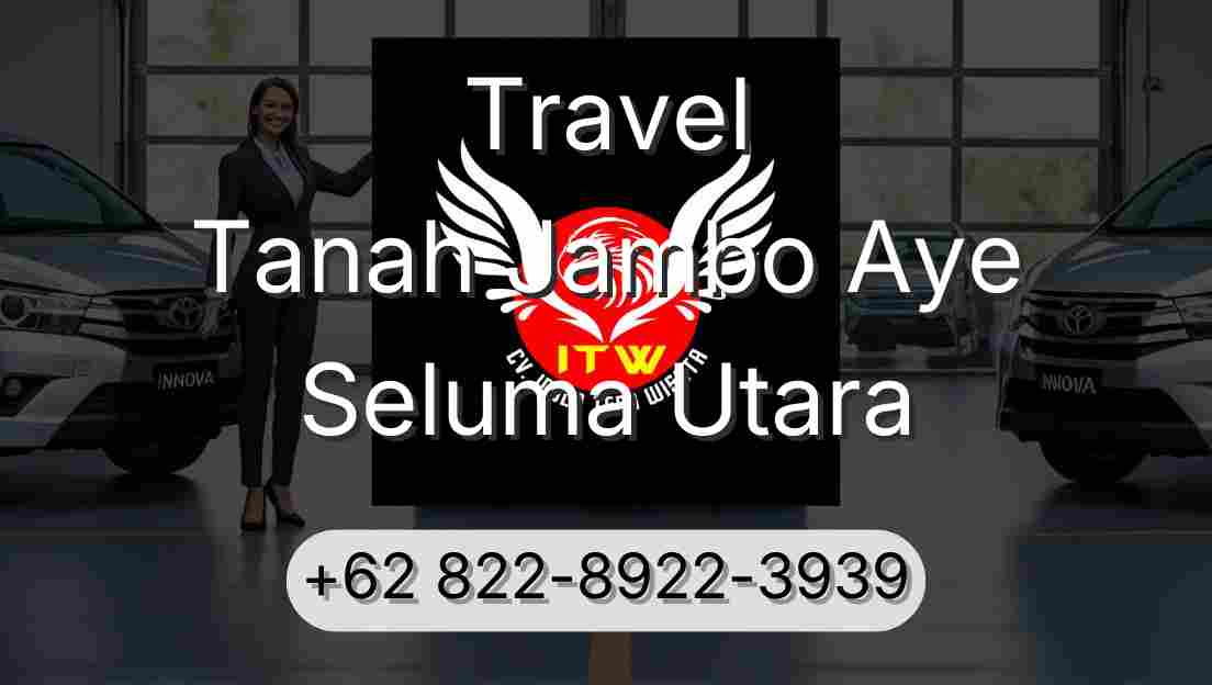 Travel Tanah Jambo Aye Seluma Utara