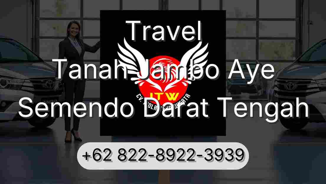 Travel Tanah Jambo Aye Semendo Darat Tengah