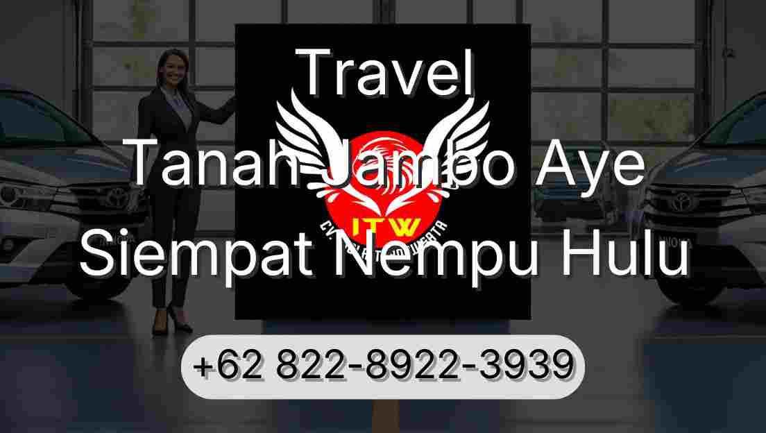 Travel Tanah Jambo Aye Siempat Nempu Hulu