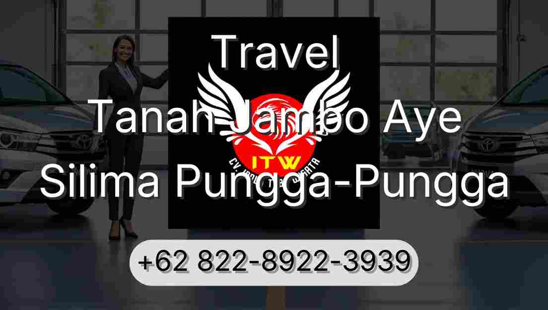 Travel Tanah Jambo Aye Silima Pungga-Pungga