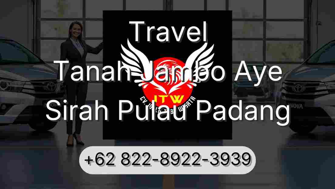 Travel Tanah Jambo Aye Sirah Pulau Padang