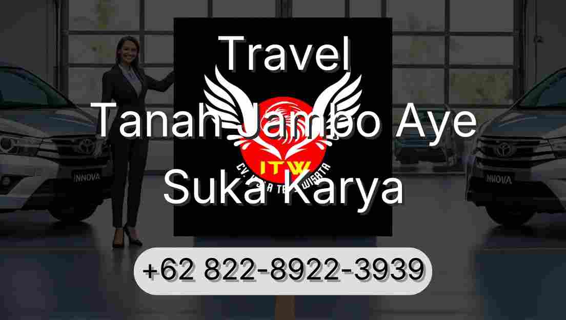 Travel Tanah Jambo Aye Suka Karya