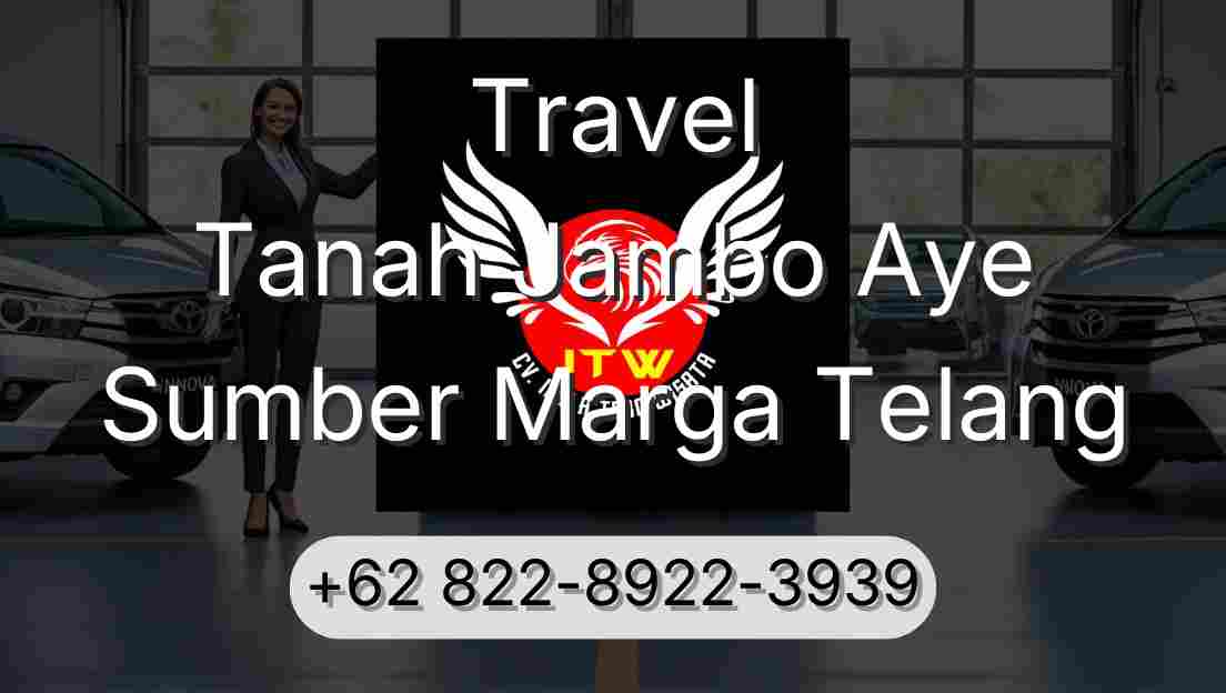 Travel Tanah Jambo Aye Sumber Marga Telang