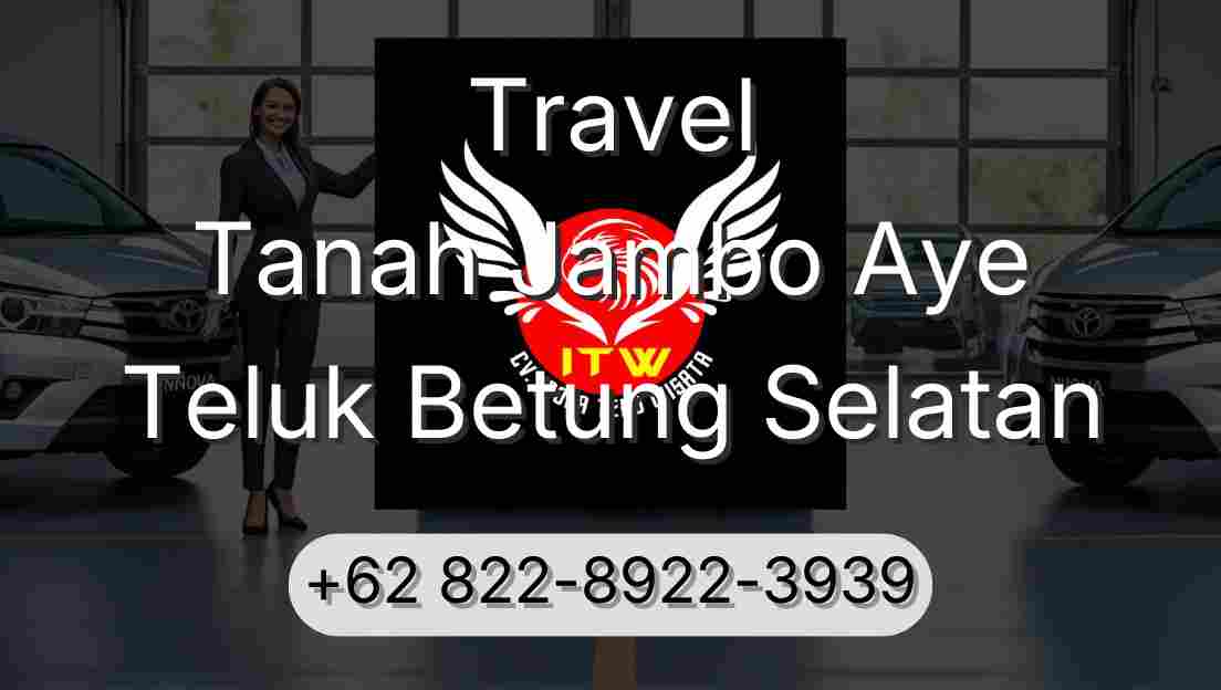 Travel Tanah Jambo Aye Teluk Betung Selatan