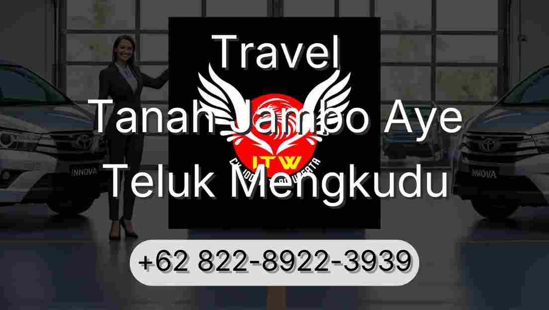 Travel Tanah Jambo Aye Teluk Mengkudu