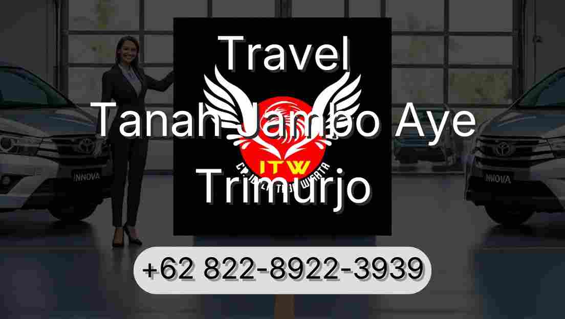 Travel Tanah Jambo Aye Trimurjo