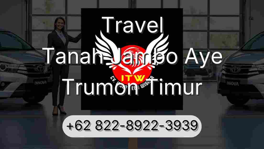 Travel Tanah Jambo Aye Trumon Timur