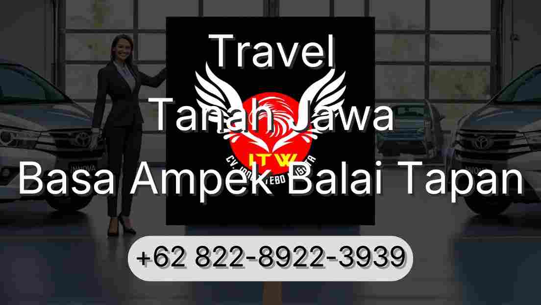 Travel Tanah Jawa Basa Ampek Balai Tapan