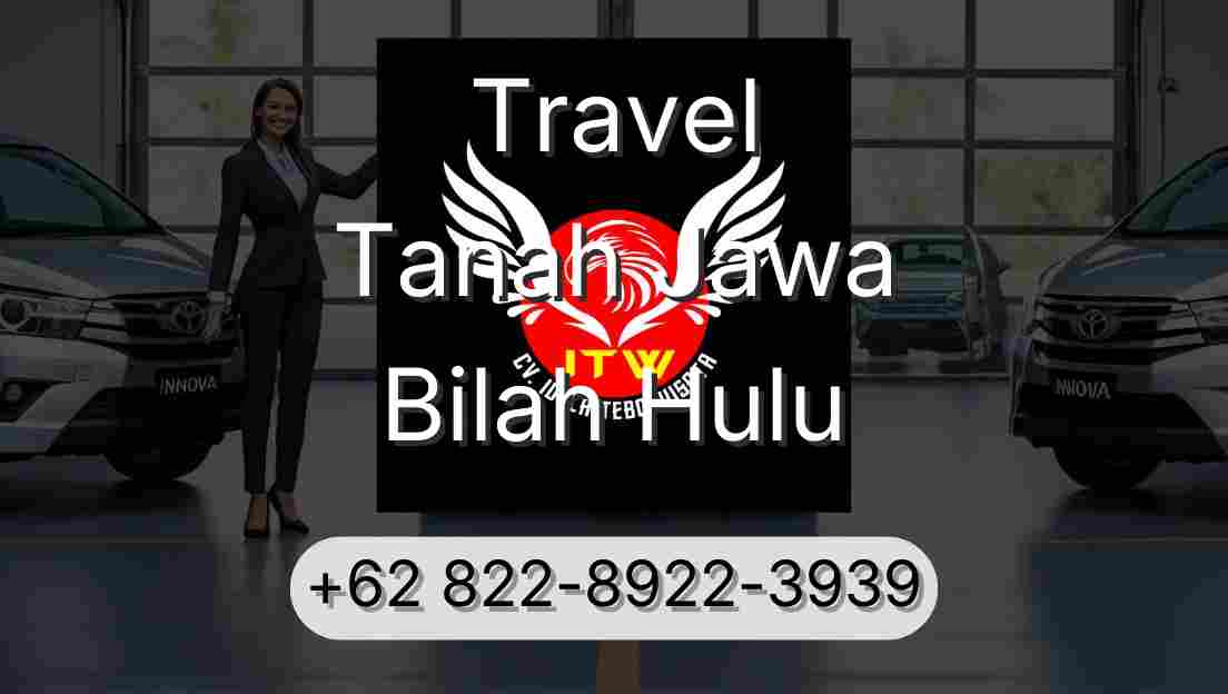 Travel Tanah Jawa Bilah Hulu