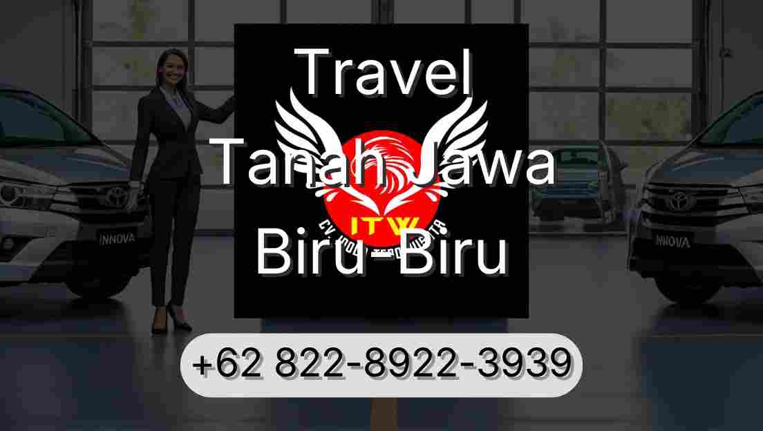 Travel Tanah Jawa Biru-Biru