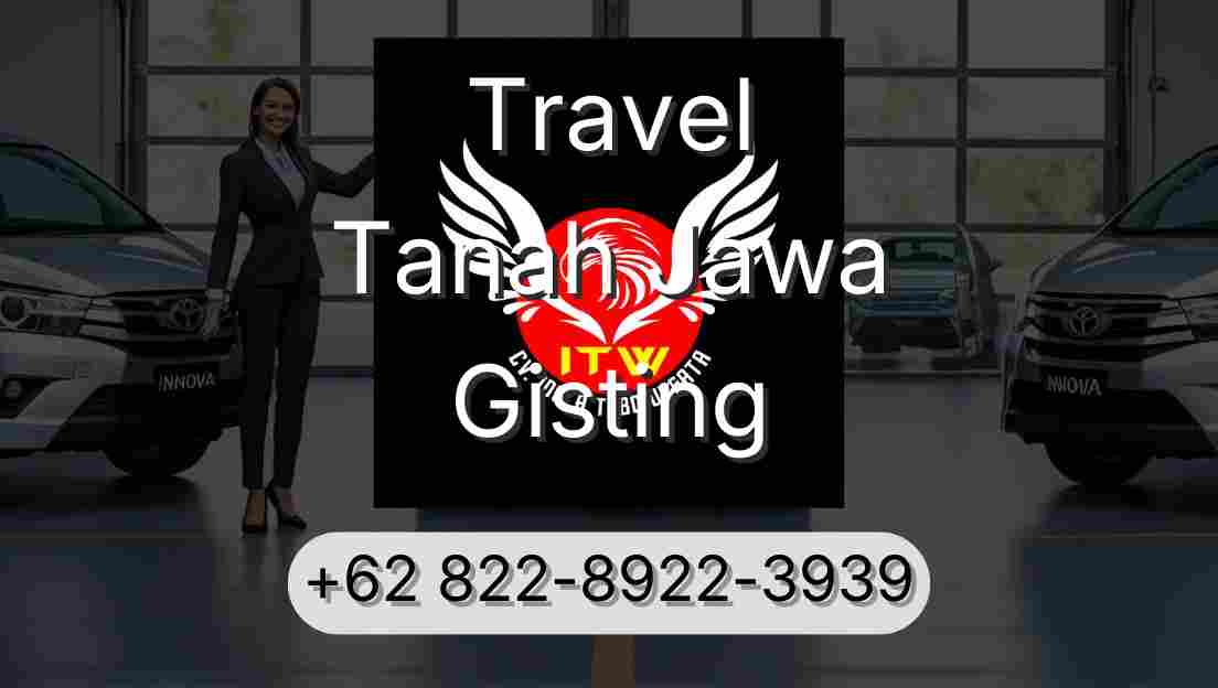 Travel Tanah Jawa Gisting