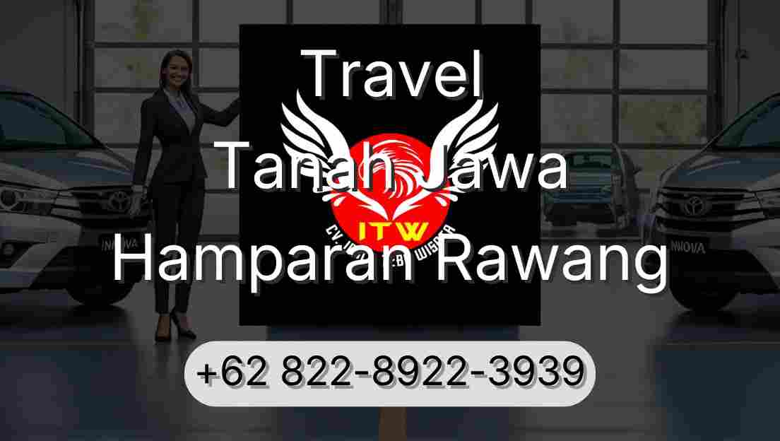 Travel Tanah Jawa Hamparan Rawang