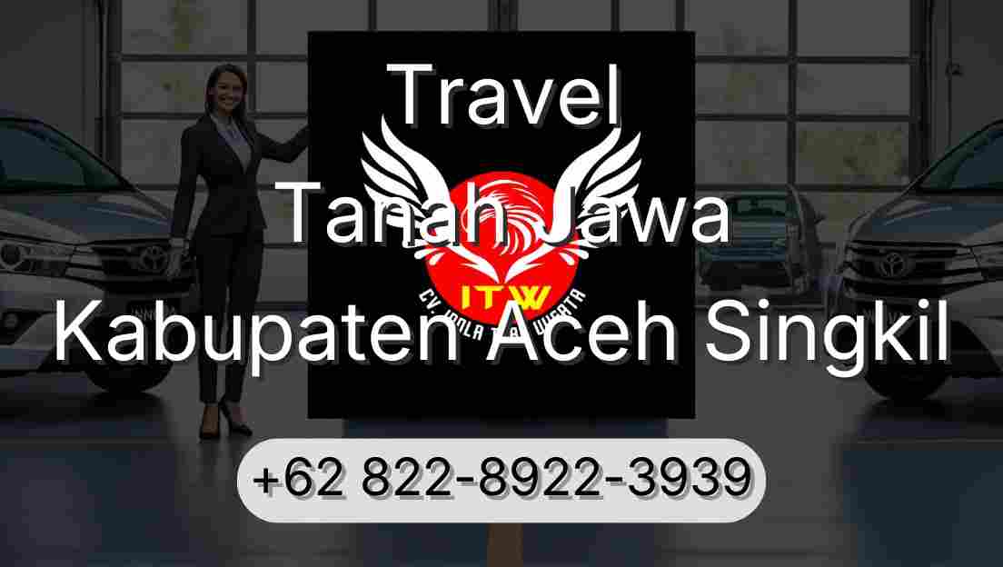 Travel Tanah Jawa Kabupaten Aceh Singkil