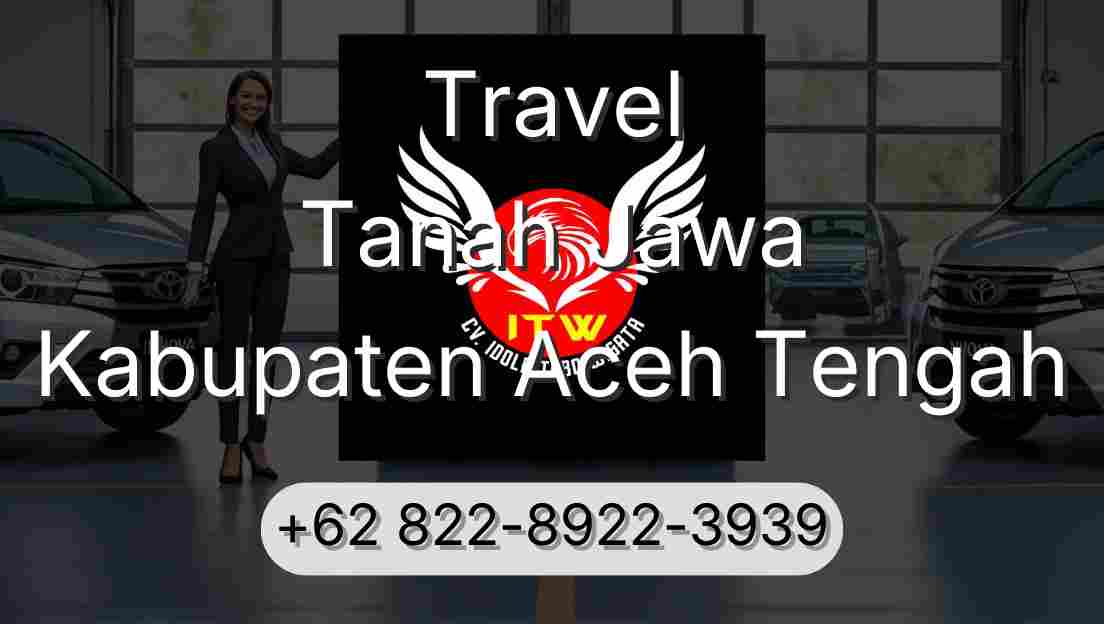 Travel Tanah Jawa Kabupaten Aceh Tengah