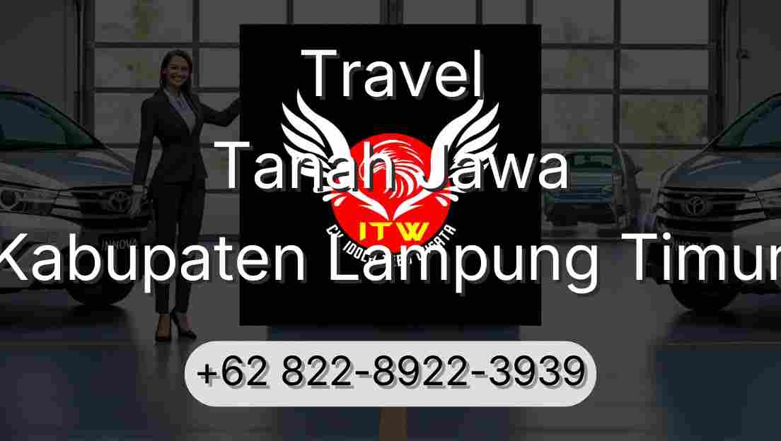 Travel Tanah Jawa Kabupaten Lampung Timur