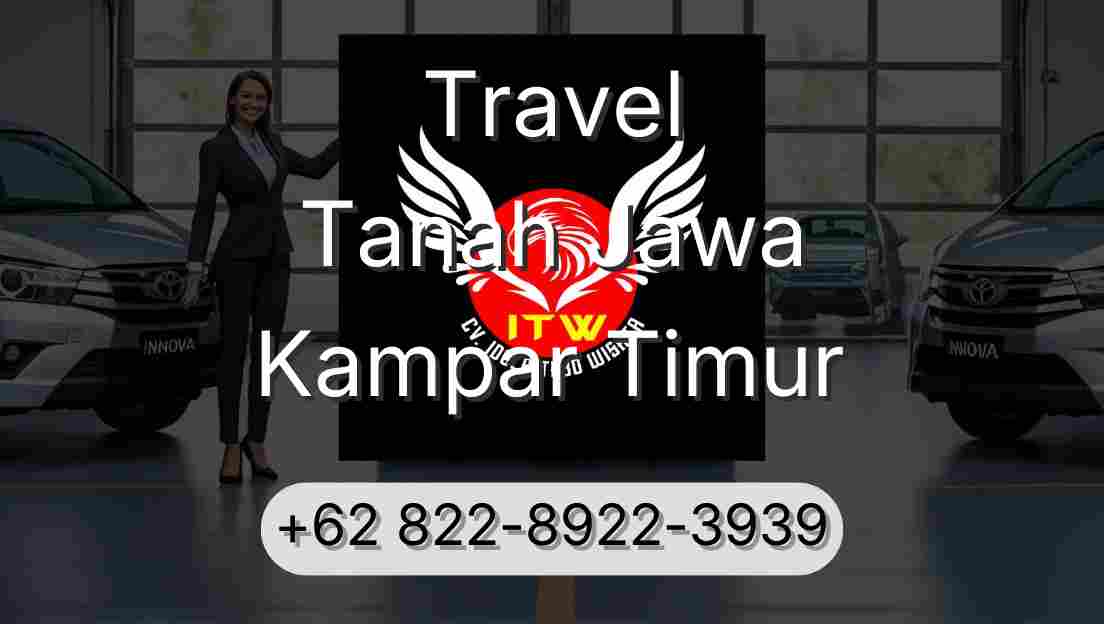 Travel Tanah Jawa Kampar Timur