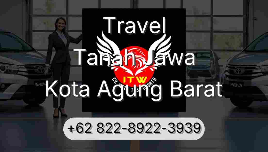Travel Tanah Jawa Kota Agung Barat