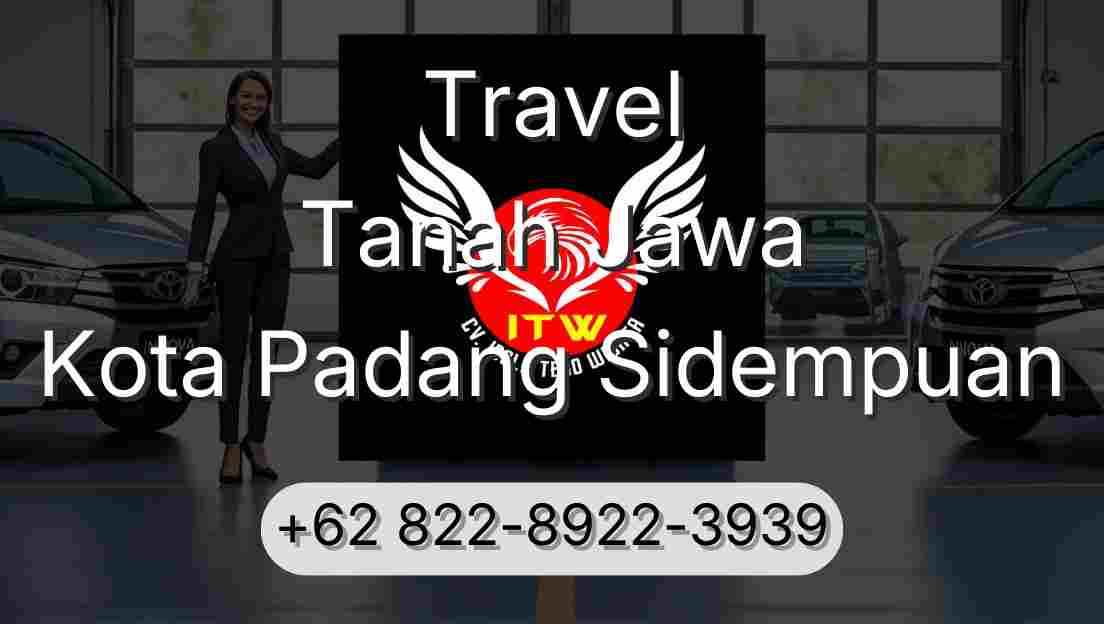 Travel Tanah Jawa Kota Padang Sidempuan