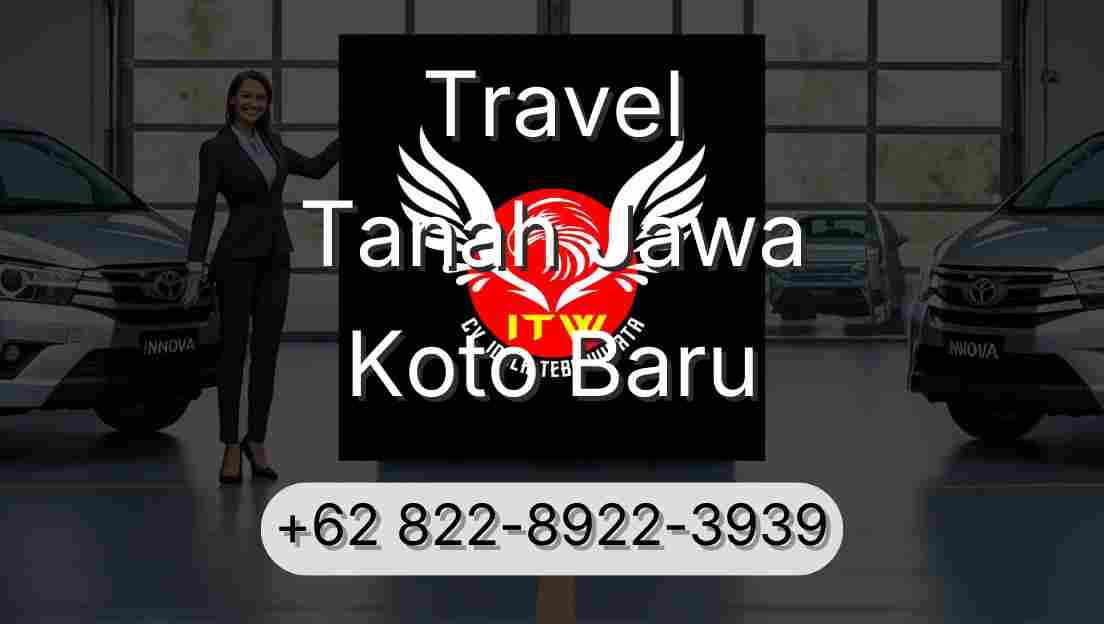 Travel Tanah Jawa Koto Baru