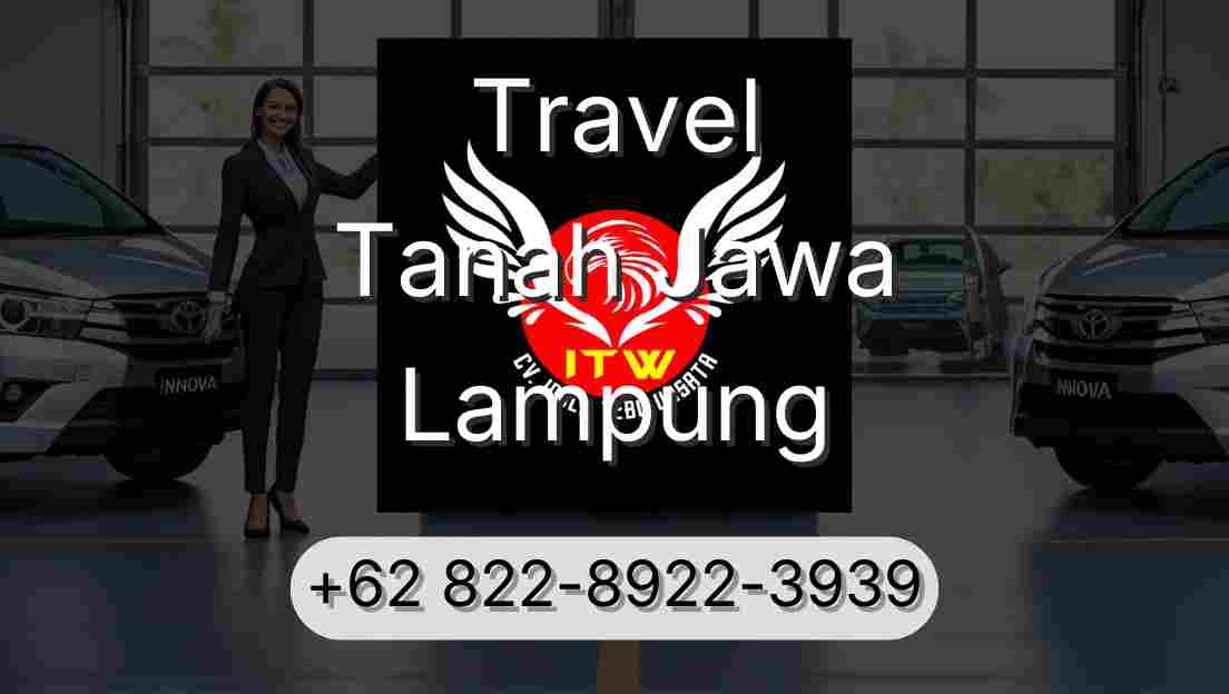 Travel Tanah Jawa Lampung