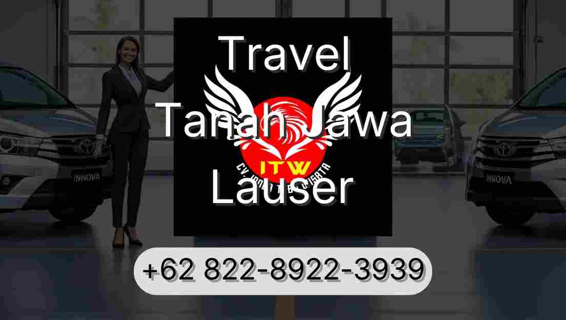 Travel Tanah Jawa Lauser