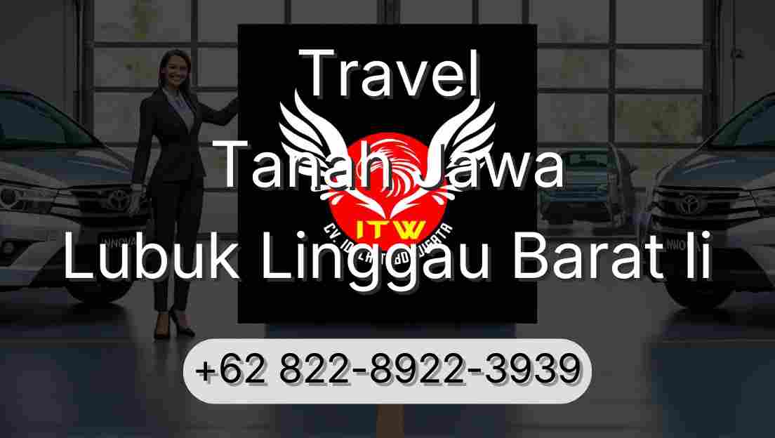 Travel Tanah Jawa Lubuk Linggau Barat Ii