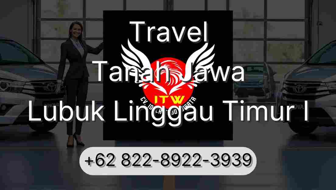 Travel Tanah Jawa Lubuk Linggau Timur I