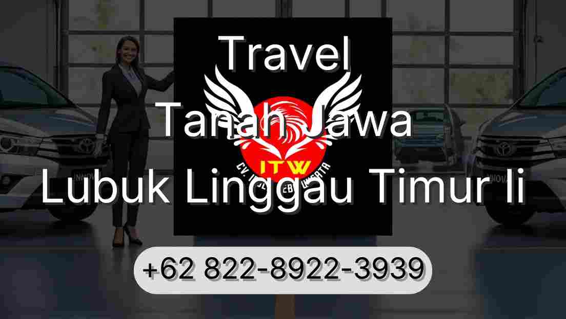 Travel Tanah Jawa Lubuk Linggau Timur Ii