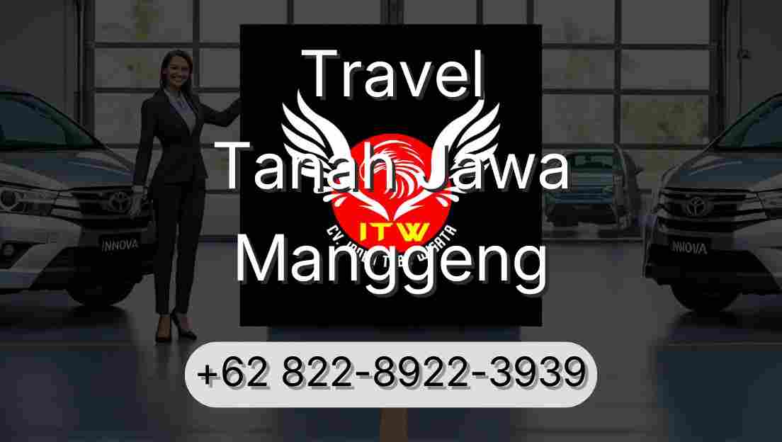 Travel Tanah Jawa Manggeng