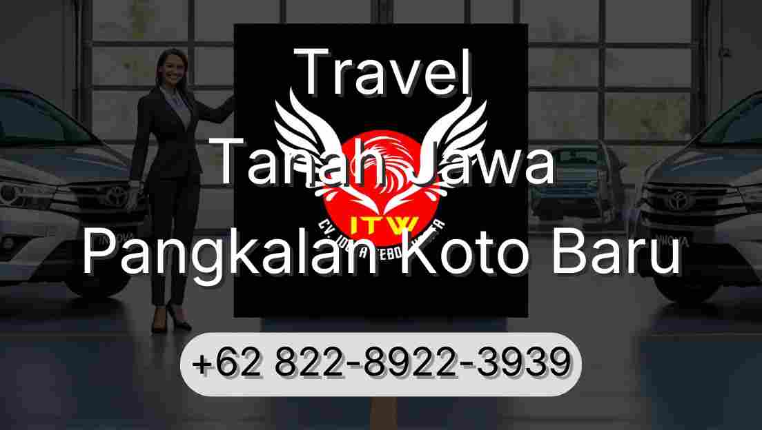 Travel Tanah Jawa Pangkalan Koto Baru