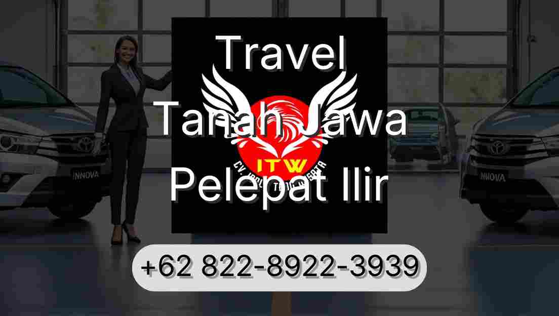 Travel Tanah Jawa Pelepat Ilir