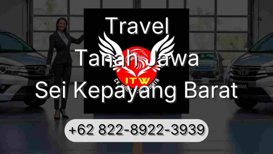 Travel Tanah Jawa Sei Kepayang Barat