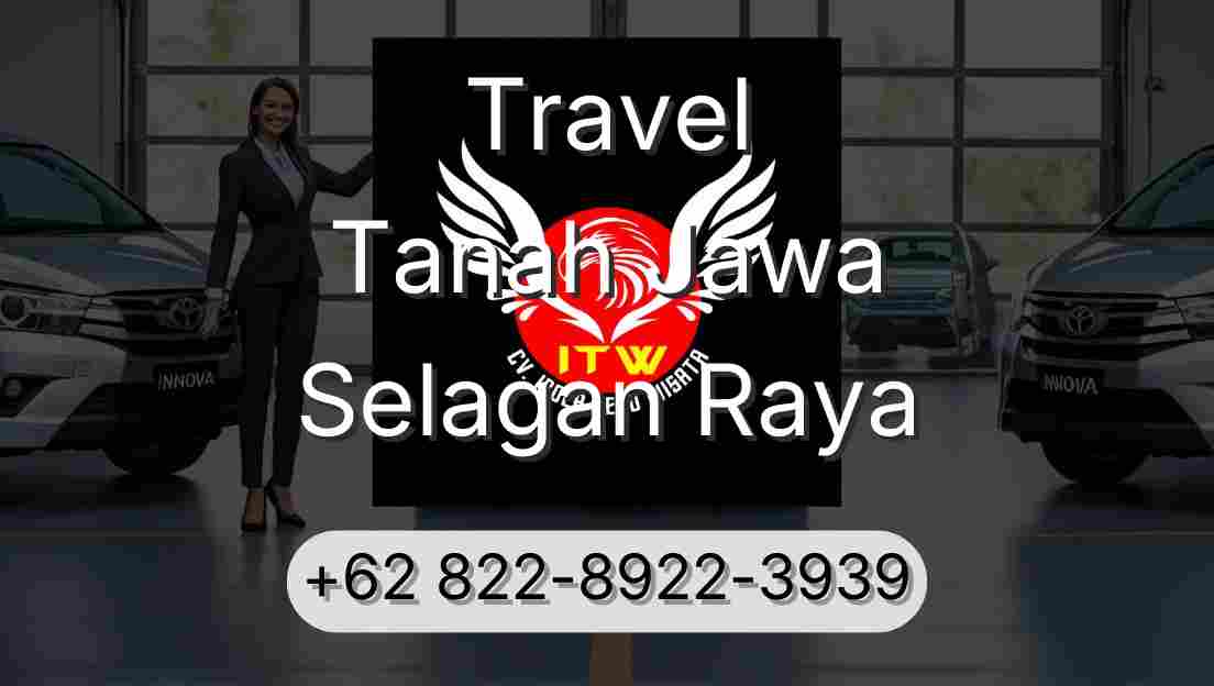 Travel Tanah Jawa Selagan Raya