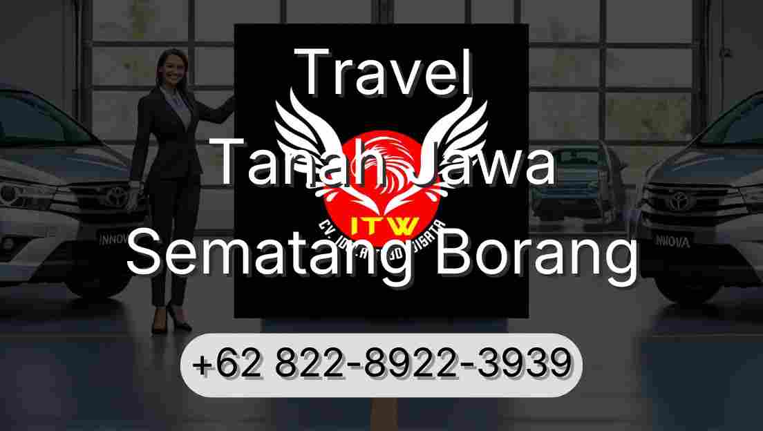 Travel Tanah Jawa Sematang Borang