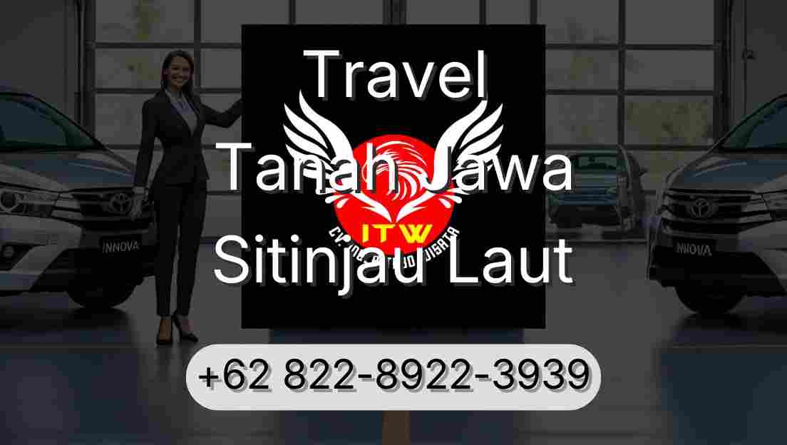 Travel Tanah Jawa Sitinjau Laut